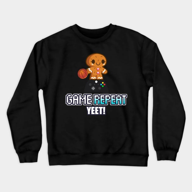 Game Night Repeat - Cute Gingerbread Gamer - Graphic Novelty Gift - Holiday Saying Text Design Typographic Quote Crewneck Sweatshirt by MaystarUniverse